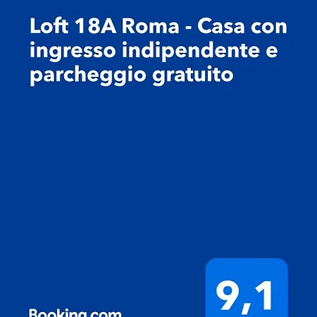 Loft 18a - Casa Con Ingresso Indipendente E Parcheggio Gratuito * Rom